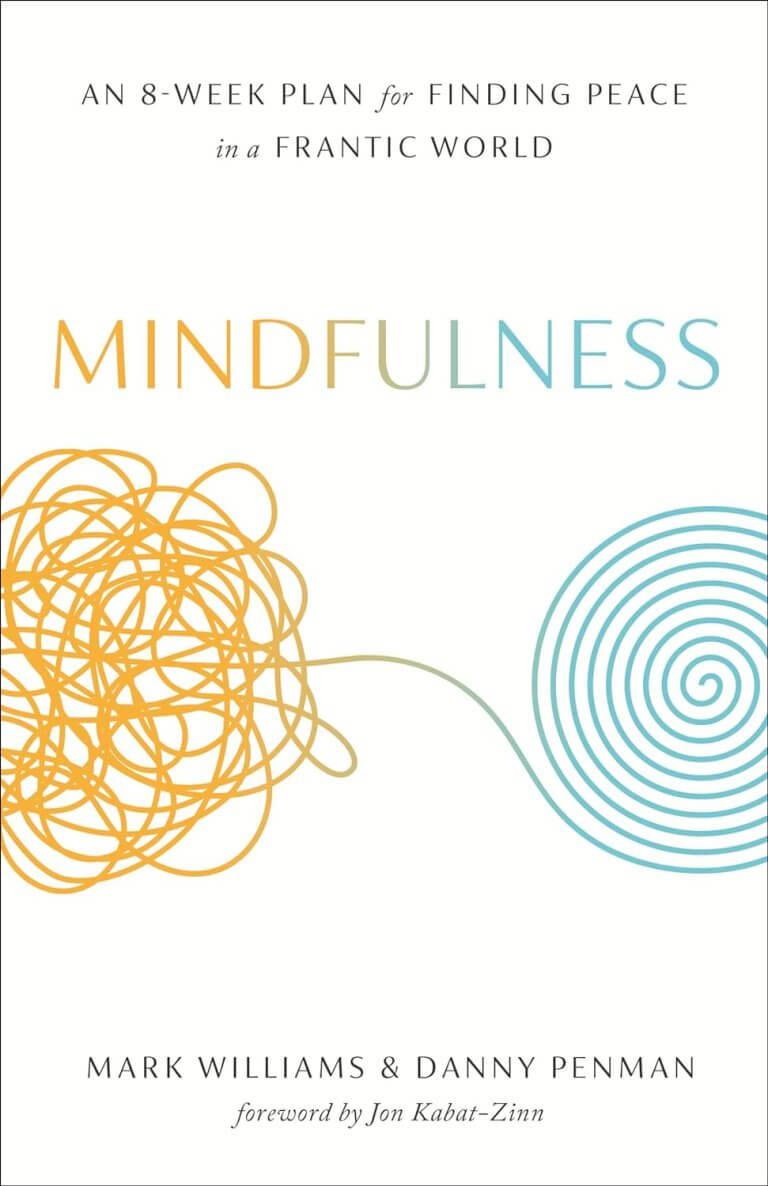 Mindfulness an eight week plan